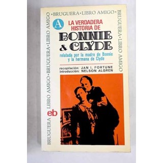 La verdadera historia de Bonnie Clyde relatada por la madre de Bonnie y la hermana de Clyde